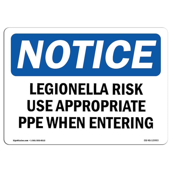 OSHA, Legionella Risk Use Appropriate PPE When Entering, 14in X 10in Alum, 14" W, 10" H, Landscape